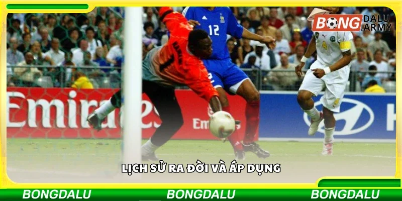 Lịch sử ra đời và áp dụng luật 