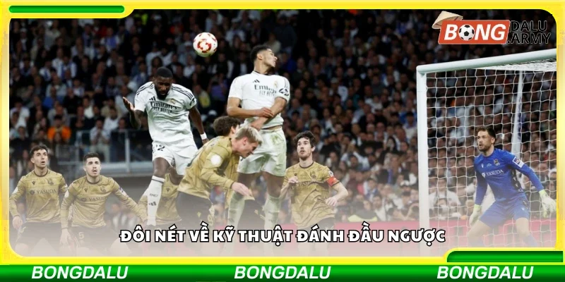 Vài nét về kỹ thuật đánh đầu ngược